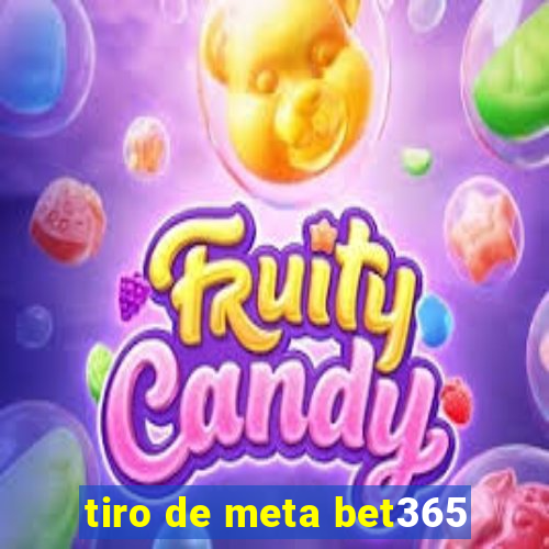 tiro de meta bet365